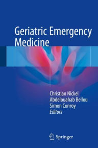 Title: Geriatric Emergency Medicine, Author: Christian Nickel