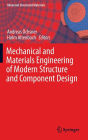 Mechanical and Materials Engineering of Modern Structure and Component Design