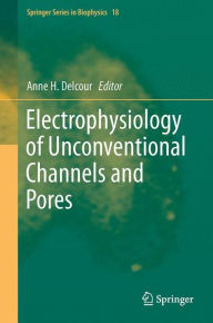 Free audio books to download Electrophysiology of Unconventional Channels and Pores (English literature)