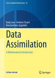 Title: Data Assimilation: A Mathematical Introduction, Author: Kody Law