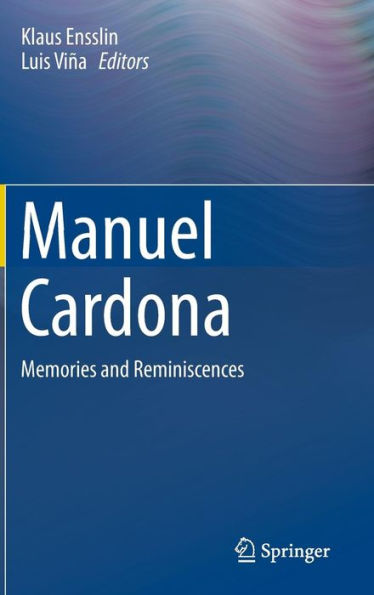 Manuel Cardona: Memories and Reminiscences