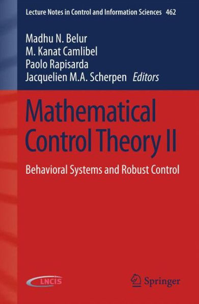 Mathematical Control Theory II: Behavioral Systems and Robust