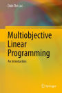 Multiobjective Linear Programming: An Introduction