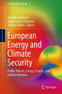 European Energy and Climate Security: Public Policies, Energy Sources, and Eastern Partners