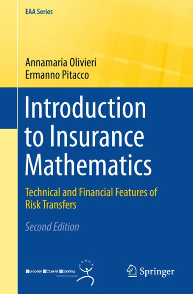 Introduction to Insurance Mathematics: Technical and Financial Features of Risk Transfers