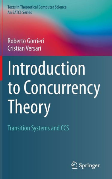 Introduction to Concurrency Theory: Transition Systems and CCS