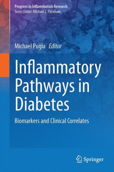 Inflammatory Pathways in Diabetes: Biomarkers and Clinical Correlates