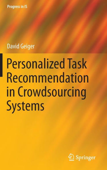 Personalized Task Recommendation in Crowdsourcing Systems