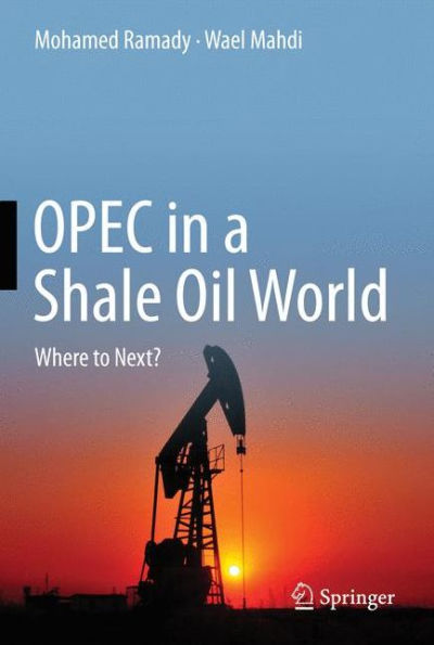 OPEC in a Shale Oil World: Where to Next?