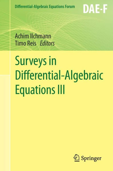 Surveys in Differential-Algebraic Equations III