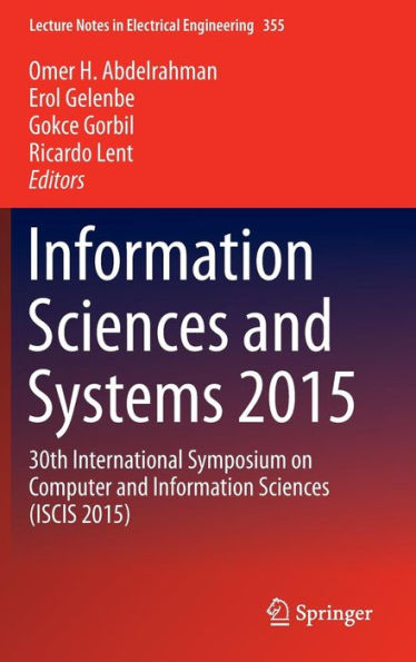 Information Sciences and Systems 2015: 30th International Symposium on Computer and Information Sciences (ISCIS 2015)