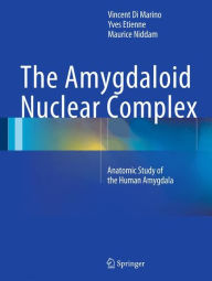 Downloading free ebooks to ipad The Amygdaloid Nuclear Complex: Anatomic Study of the Human Amygdala English version DJVU CHM FB2 9783319232423