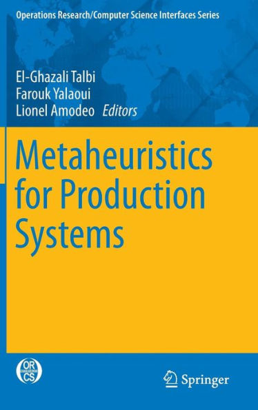 Metaheuristics for Production Systems