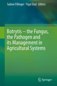 Download book isbn Botrytis - the Fungus, the Pathogen and its Management in Agricultural Systems by Sabine Fillinger