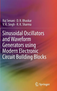 Free electronic book downloads Sinusoidal Oscillators and Waveform Generators using Modern Electronic Circuit Building Blocks