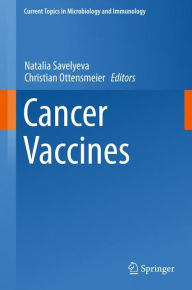 Title: Cancer Vaccines, Author: Natalia Savelyeva