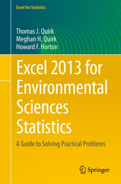 Excel 2013 for Environmental Sciences Statistics: A Guide to Solving Practical Problems