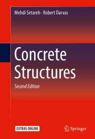 Title: Concrete Structures, Author: Mehdi Setareh