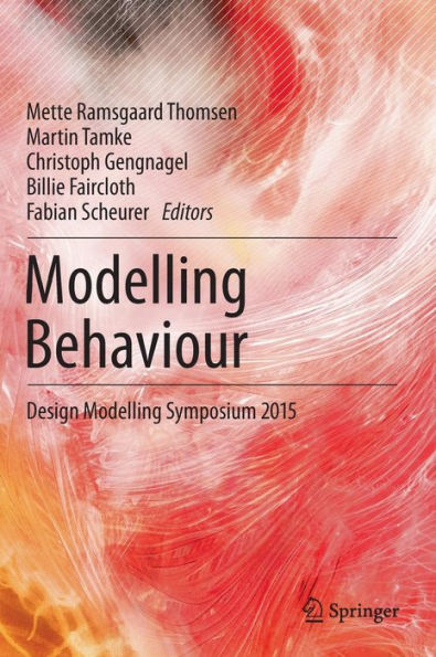 Modelling Behaviour: Design Modelling Symposium 2015