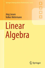 Ebook italiano free download Linear Algebra (English literature) PDB iBook RTF by J?rg Liesen, Volker Mehrmann