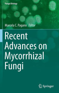 Free online book to download Recent Advances on Mycorrhizal Fungi PDF FB2 ePub 9783319243535 by Marcela Pagano (English Edition)