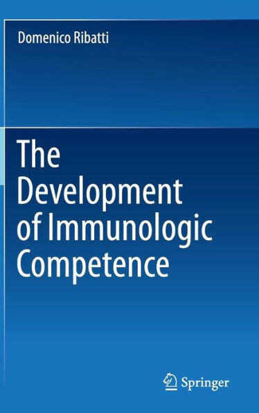 The Development of Immunologic Competence