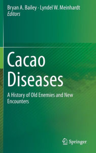 Download books ipod free Cacao Diseases: A History of Old Enemies and New Encounters