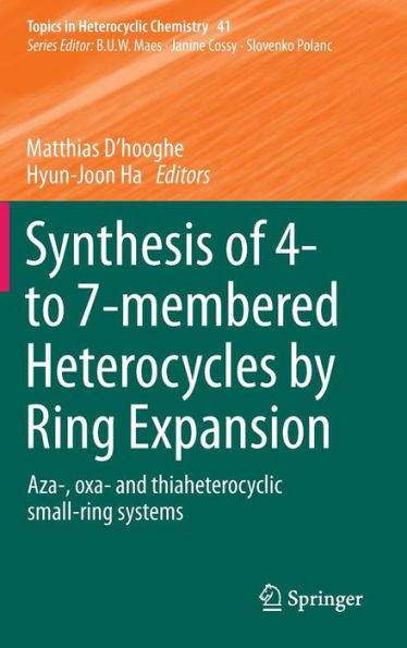 Synthesis of 4- to 7-membered Heterocycles by Ring Expansion: Aza