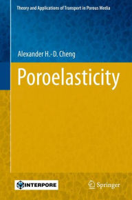 Download google books free mac Poroelasticity by Alexander H.-D. Cheng