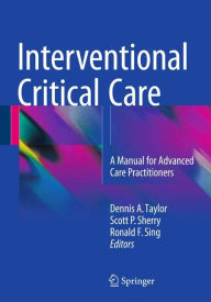 Interventional Critical Care: A Manual for Advanced Care Practitioners