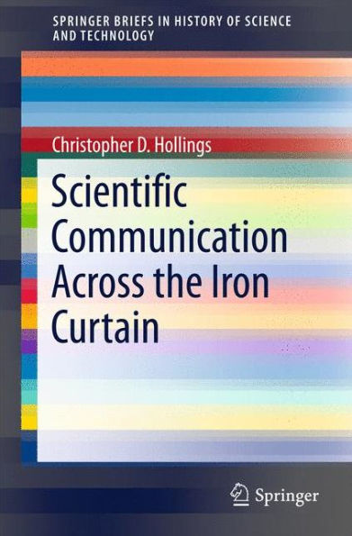 Scientific Communication Across the Iron Curtain