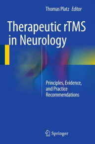 Free downloadable audio books for ipods Therapeutic rTMS in Neurology: Principles, Evidence, and Practice Recommendations