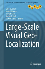 Free english book pdf download Large-Scale Visual Geo-Localization by Amir R. Zamir 9783319257792 MOBI English version