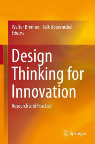 Kindle books for download free Design Thinking for Innovation: Research and Practice by Walter Brenner (English literature)