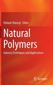 English book fb2 download Natural Polymers: Industry Techniques and Applications in English 9783319264127 by Ololade Olatunji