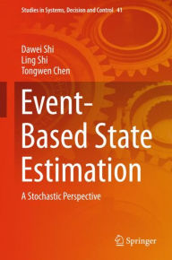 Event-Based State Estimation: A Stochastic Perspective