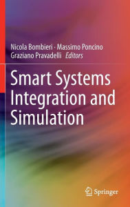 Online audio book downloads Smart Systems Integration and Simulation 9783319273907 (English literature) by Nicola Bombieri