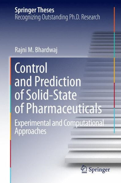 Control and Prediction of Solid-State of Pharmaceuticals: Experimental and Computational Approaches