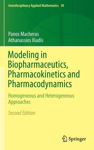 Modeling in Biopharmaceutics, Pharmacokinetics and Pharmacodynamics: Homogeneous and Heterogeneous Approaches