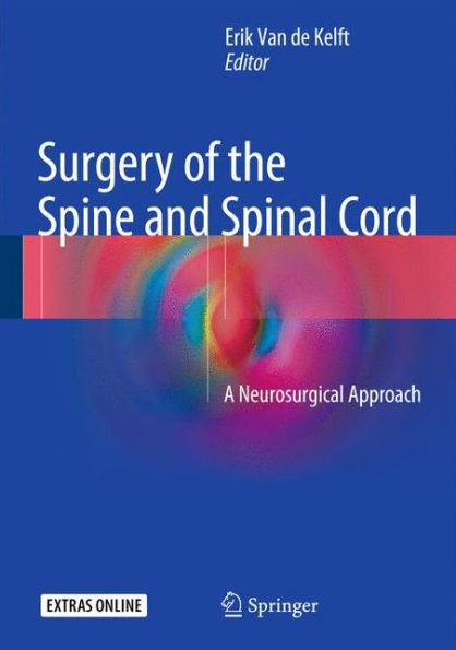 Surgery of the Spine and Spinal Cord: A Neurosurgical Approach