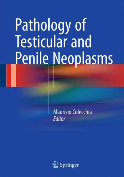 Pathology of Testicular and Penile Neoplasms