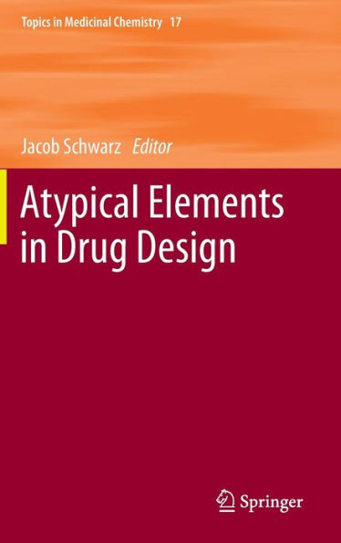 Atypical Elements in Drug Design