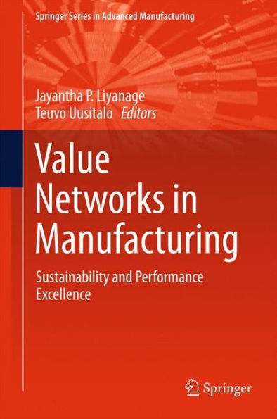 Value Networks Manufacturing: Sustainability and Performance Excellence