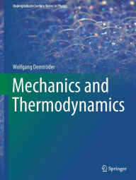 Title: Mechanics and Thermodynamics, Author: Wolfgang Demtröder