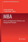 MBA: Theory and Application of Business and Management Principles