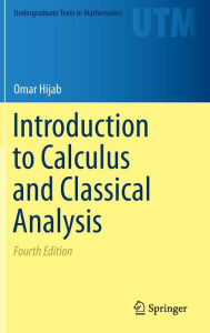 Google e book download Introduction to Calculus and Classical Analysis FB2