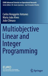 Title: Multiobjective Linear and Integer Programming, Author: Carlos Henggeler Antunes