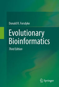 Title: Evolutionary Bioinformatics, Author: Donald R. Forsdyke