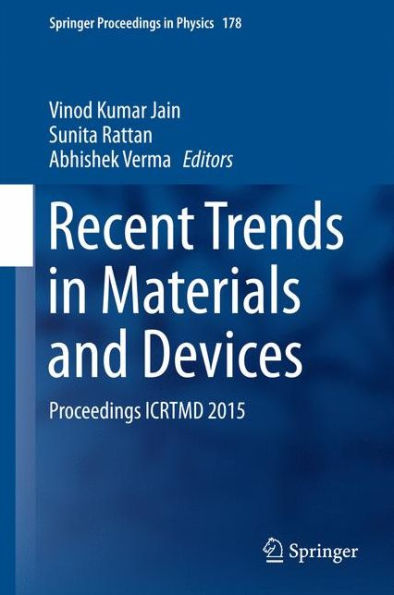 Recent Trends Materials and Devices: Proceedings ICRTMD 2015