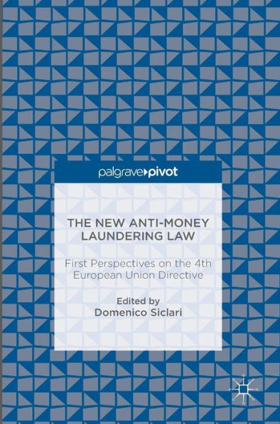 the New Anti-Money Laundering Law: First Perspectives on 4th European Union Directive